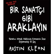 Alfa Yayınları Bir Sanatçı Gibi Araklayın: Yaratıcı Olmak Hakkında Kimsenin Size Söylemediği 10 Şey + Anne Baba ve Çocuk Arasında