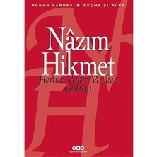 Yapı Kredi Yayınları Henüz Vakit Varken Gülüm + 20 Yaşıma Mektup