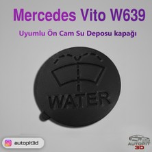 Mercedes Vito W639 Uyumlu Ön Cam Su Deposu Kapağı