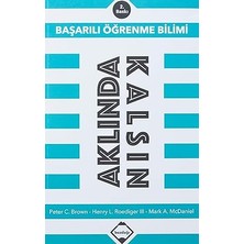 Alfa Yayınları Aklında Kalsın: Başarılı Öğrenme Bilimi + Bütün-Beyinli Çocuk Uygulamalı Rehberi