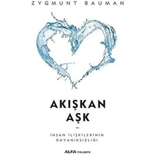 Alfa Yayınları Akışkan Aşk: Insan Ilişkilerinin Dayanıksızlığı + Din Üstüne