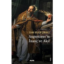 Alfa Yayınları Augustinus’ta Inanç ve Akıl + Felsefe ve Metafizik + Kedi Felsefesi: Kediler ve Hayatın Anlamı