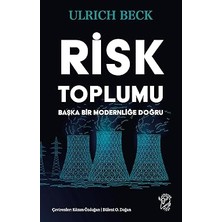Minotor Kitap Risk Toplumu: Başka Bir Modernliğe Doğru + Sevgi Üzerine: 21. Yüzyıl Için Felsefe