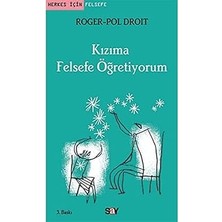 Say Yayınları Kızıma Felsefe Öğretiyorum + Sevgi Üzerine: 21. Yüzyıl Için Felsefe + Beş Çember Kitabı: Klasik Strateji Rehberi