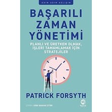 Alfa Yayınları Başarılı Zaman Yönetimi: Planlı ve Üretken Olmak, Işleri Tamamlamak Için Stratejiler + Çocuklar Nasıl Başarır?