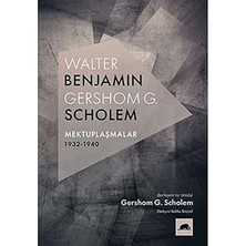 Kolektif Kitap Walter Benjamin : Gershom Scholem Mektuplaşmalar 1932-1940 + Don Juan'ın Öğretileri: Yaqui Yerlilerinin Bilgelik Yolu