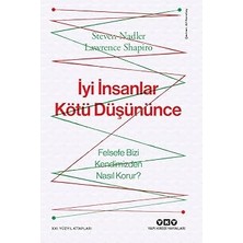 Yapı Kredi Yayınları Iyi Insanlar Kötü Düşününce: Felsefe Bizi Kendimizden Nasıl Korur? + Duygular Sözlüğü: Acımadan Zevklenmeye