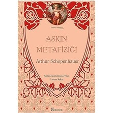 Koridor Yayıncılık Aşkın Metafiziği (Bez Ciltli) + Hayatın Anlamı + Düşüncelerin Günbatımı
