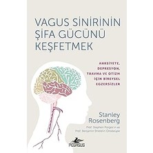 Alfa Yayınları Vagus Sinirinin Şifa Gücünü Keşfetmek: Anksiyete, Depresyon, Travma ve Otizm Için Bireysel Egzersizler: 1