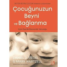 Alfa Yayınları Çocuğunuzun Beyni ve Bağlanma + Şimdi Değilse Ne Zaman?