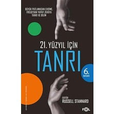 Fol Kitap 21. Yüzyıl Için Tanrı: Büyük Patlamadan Evrime, Freud'dan Yapay Zekaya Tanrı ve Bilim