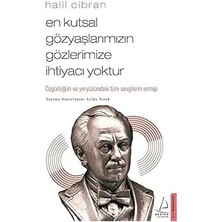 Destek Yayınları En Kutsal Gözyaşlarımızın Gözlerimize Yoktur: Özgürlüğün ve Yeryüzündeki Tüm Sevgilerin Ermişi