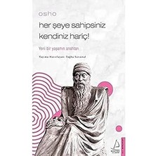 Destek Yayınları Osho - Her Şeye Sahipsiniz Kendiniz Hariç!: Yeni Bir Yaşamın Anahtarı + Doğadaki Isteme Üzerine