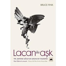 Kolektif Kitap Lacan'da Aşk: Vııı. Seminer Aktarım Üstüne Bir Inceleme + Kendimi Nasıl Iyileştiririm? (Ciltli)