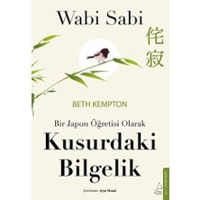 Destek Yayınları Wabi Sabi - Bir Japon Öğretisi Olarak Kusurdaki Bilgelik
