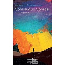 İş Bankası Kültür Yayınları Sonluluğun Sonrası + Fularsız Felsefe - Dört Önemli Mesele + Kızların Kıyamet Yolculuğu Cilt 5 - 6