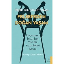 Destek Yayınları Felsefeden Doğan Yaşam: Parçalanmış Insan Için Yeni Bir Yaşam Biçimi Arayışı + Nikomakhos'a Etik