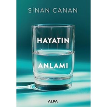 Alfa Yayınları Hayatın Anlamı + Yumuşak Sevişme + Kuşların Felsefesi