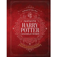 Martı Yayınları Unofficial Fantastik Harry Potter Canavarlar Rehberi (Ciltli)