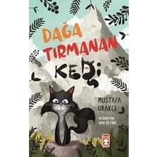 Timaş Çocuk Dağa Tırmanan Kedi + Gün Olur Asra Bedel: Bütün Eserleri 5 + Numenor’un Düşüşü
