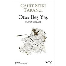 Can Yayınları Otuz Beş Yaş: Bütün Şiirleri + Sokak Nöbetçileri - 4 (Ciltli)
