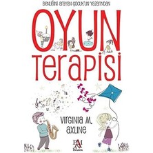 Panama Yayıncılık Oyun Terapisi: Benliğini Arayan Çocuk'un Yazarından: Benliğini Arayan Çocuk'un Yazarından