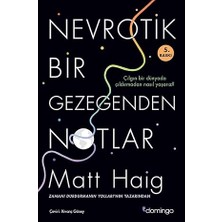 Domingo Yayınevi Nevrotik Bir Gezegenden Notlar: Çılgın Bir Dünyada Çıldırmadan Nasıl Yaşarız? + Masal Masal Içinde