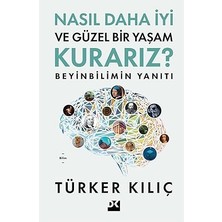 Doğan Kitap Nasıl Daha Iyi ve Güzel Bir Yaşam Kurarız ?: Beyinbilimin Yanıtı + Naruto 3. Cilt: Rüya Uğruna