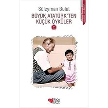 Can Çocuk Yayınları Büyük Atatürk’ten Küçük Öyküler - 2 + Homo Ludens: Kültürün Oyun Unsuru Üzerine Bir Inceleme