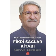 Kırmızı Kedi Mücadelenin Onurlu Yolu - Fikri Sağlar Kitabı + Seçilmiş Denemeler