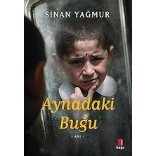 Kapı Yayınları Aynadaki Buğu + Sevgiler ve Lolipoplar: Büyüklerden Çocuklara Mektup Var!