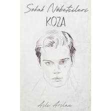İndigo Kitap Sokak Nöbetçileri - Koza Sarca + Istanbul'dan Sayfalar