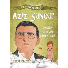 Dokuz Yayınları Aziz Sancar - Dna'nın Şifresini Çözen Dahi: Nasıl Dahi Oldum? + Küçük Ağaç’ın Eğitimi