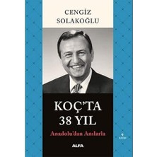 Alfa Yayınları Koç’ta 38 Yıl: Anadolu’dan Anılarla (Kapak Resmi Değişebilir) + Yeşil Işıklar