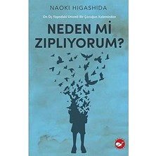 Beyaz Balina Yayınları Neden Mi Zıplıyorum ?: On Üç Yaşındaki Otizmli Bir Çocuğun Kaleminden + Mavi Yolculuk