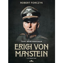 Kronik Kitap Erich Von Manstein: Osprey Büyük Komutanlar + Istanbul'dan Sayfalar + Kürtler: Atatürk’ün Kaleminden 6