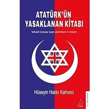 Destek Yayınları Atatürk’ün Yasaklanan Kitabı: Yahudi Casusu Suzy Liberman’ın Anıları + Erzurum Yolculuğu