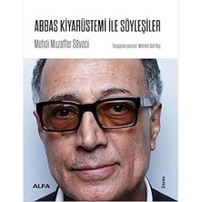 Alfa Yayınları Abbas Kiyarüstemi Ile Söyleşiler + Elia Ile Yolculuk