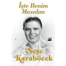 Doğan Kitap Işte Benim Masalım + Sessizlikle Yıka Içini + Descartes