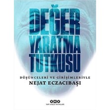 Yapı Kredi Yayınları Değer Yaratma Tutkusu - Düşünceleri ve Girişimleriyle Nejat Eczacıbaşı + Eski Dünya Seyahatnamesi