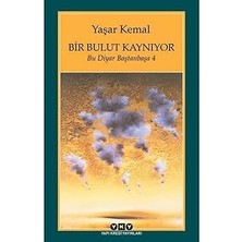 Yapı Kredi Yayınları Bir Bulut Kaynıyor / Bu Diyar Baştanbaşa 4 + Dünyayla Benim Aramda: New York Times Bestseller