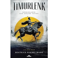 Kronik Kitap Timurlenk: Bozkırların Son Göçebe Fatihi + Eski Dünya Seyahatnamesi