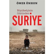 Remzi Kitabevi Büyükelçinin Gözünden Suriye + Atatürk’ün Sırdaşı Kılıç Ali’nin Anıları + Bir Bilim Adamının Romanı: Bütün Eserleri 5