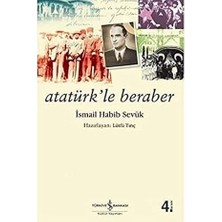 İş Bankası Kültür Yayınları Atatürk’le Beraber + Yalnız Seni Arıyorum - Nahit Hanım'a Mektuplar + Atatürk’ün Okuduğu Kitaplar