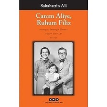Yapı Kredi Yayınları Canım Aliye, Ruhum Filiz + Atatürk Hakkında Hatıralar ve Belgeler + Eski Istanbul'dan Yapraklar