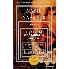 Domingo Yayınevi Nasıl Yaşanır Ya Da Bir Soruda Montaigne'in Hayatı: ve Cevaplamak Için Yirmi Teşebbüs + Anılar