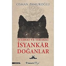 İnkılap Kitabevi Ittihat ve Terakki Isyankar Doğanlar + Velhasıl