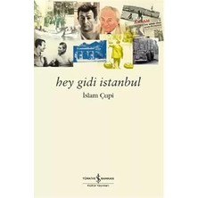 İş Bankası Kültür Yayınları Hey Gidi Istanbul + Insanlar Arasındaki Eşitsizliğin Temeli ve Kökenleri + Ben Ben: Ölümle On Yedi Karşılaşma