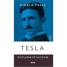 Alfa Yayınları Tesla: Icatlarım ve Hayatım + Iyi Gazetecilik Iyi Ki Gazetecilik: Timur Soykan ile Nehir Söyleşi + Hayalperestler