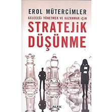 Alfa Yayınları Stratejik Düşünme: Geleceği Yönetmek ve Kazanmak Için + Türkiye'nin Düzeni: Dün, Bugün, Yarın